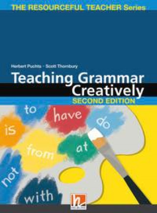 Carte Teaching Grammar Creatively, Second Edition Günter Gerngross