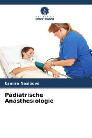 Kniha Pädiatrische Anästhesiologie 