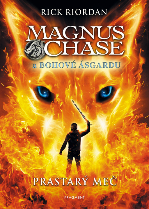 Книга Magnus Chase a bohové Ásgardu Prastarý meč Rick Riordan