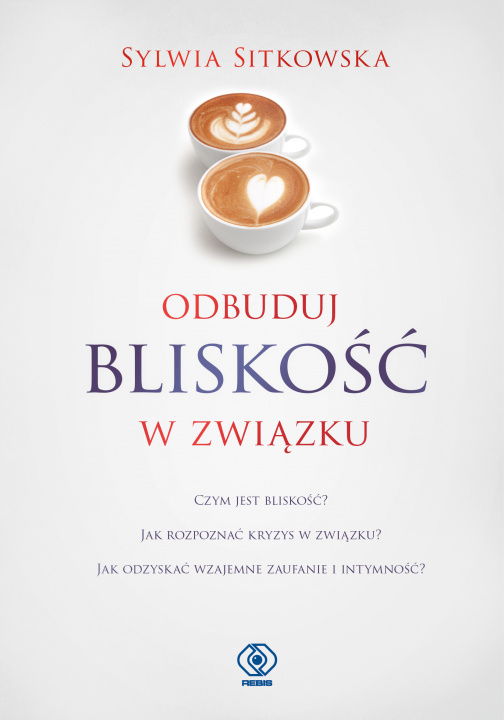Kniha Odbuduj bliskość w związku Sylwia Sitkowska