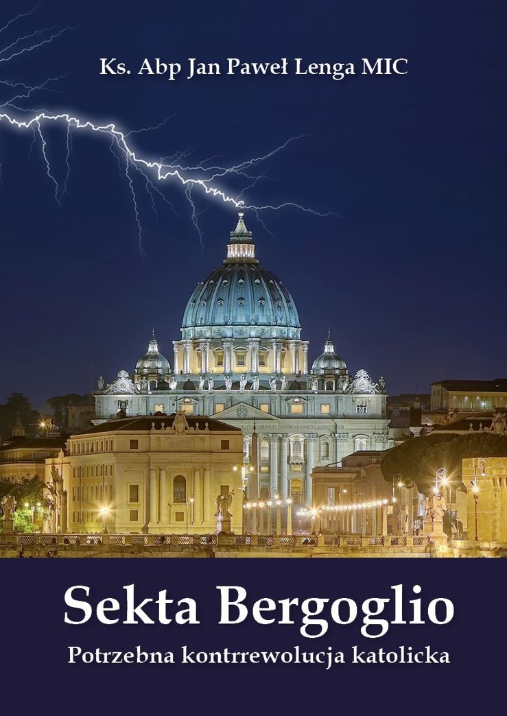 Libro Sekta Bergoglio Jan Paweł Lenga MIC