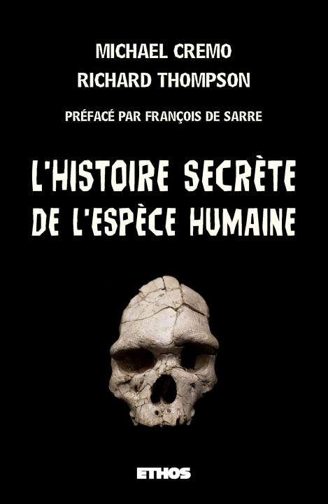 Könyv L'Histoire secrète de l'Espèce humaine Michael Cremo