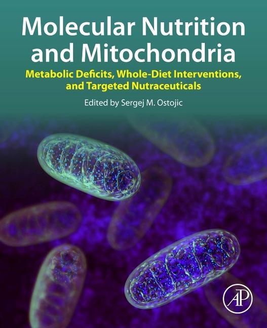 Carte Molecular Nutrition and Mitochondria Sergej Ostojic