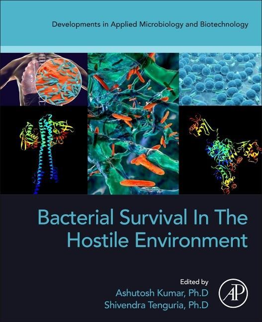 Buch Bacterial Survival in the Hostile Environment Ashutosh Kumar