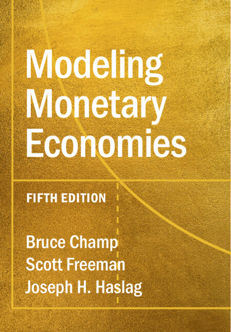 Kniha Modeling Monetary Economies Bruce Champ