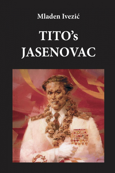 Book TITO's JASENOVAC 