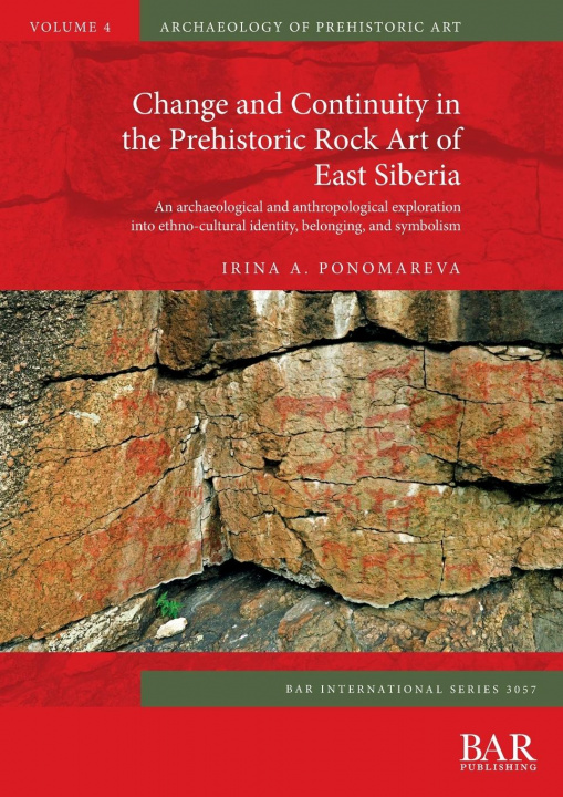 Książka Change and Continuity in the Prehistoric Rock Art of East Siberia 