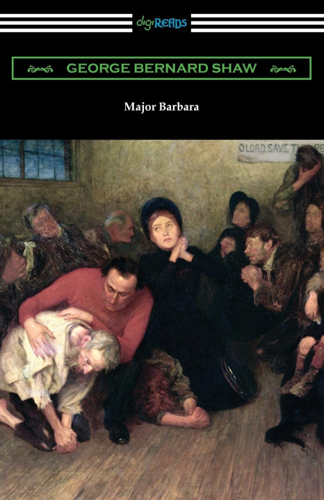 Knjiga Major Barbara George Bernard Shaw