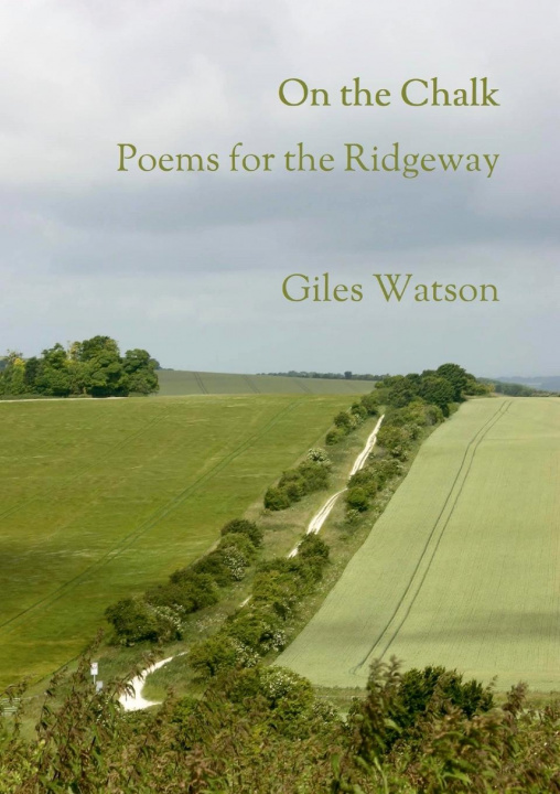 Knjiga On the Chalk Giles Watson