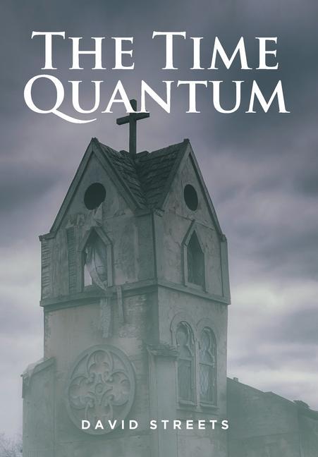 Knjiga Time Quantum David Streets