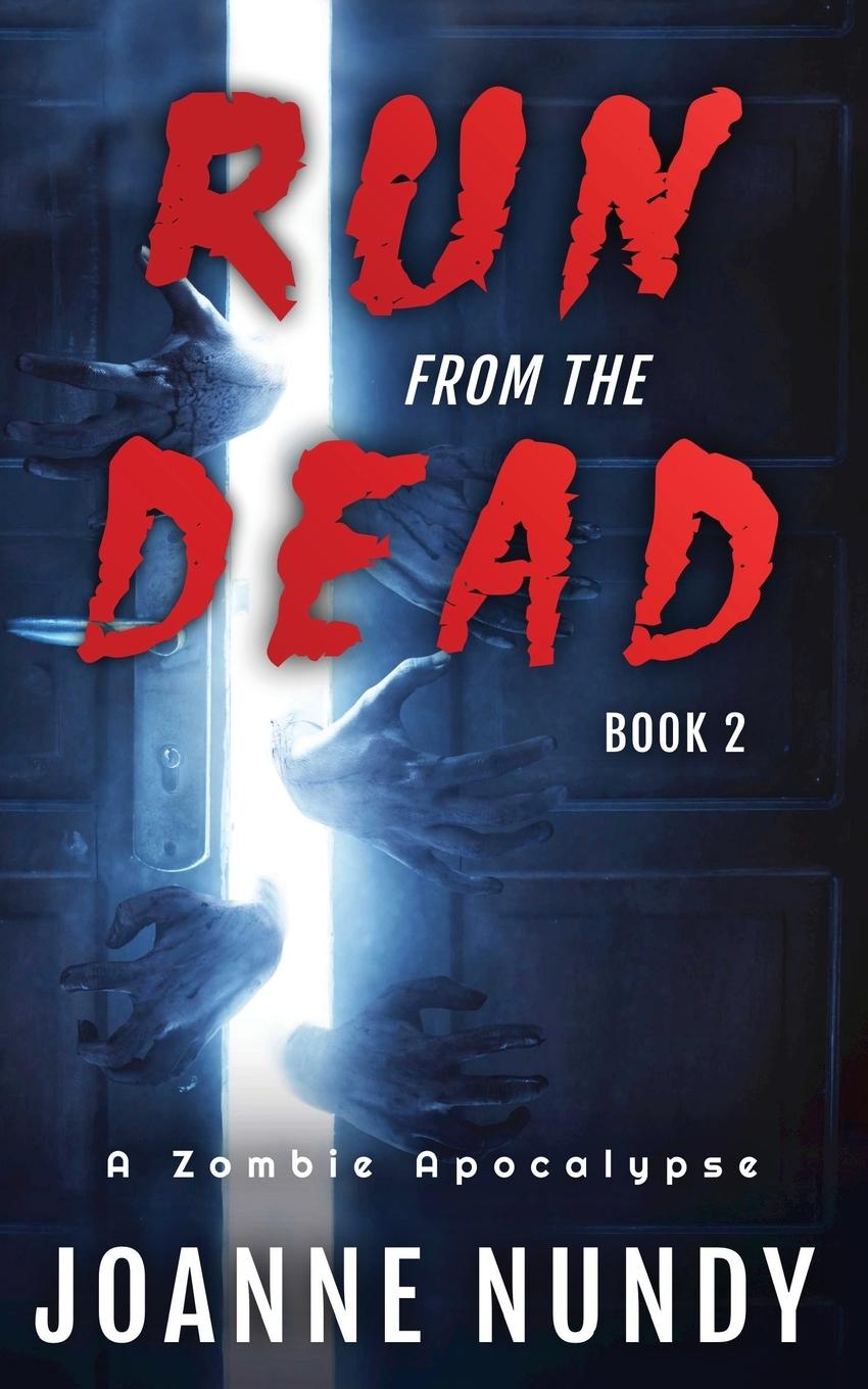 Knjiga Run from the Dead Joanne Nundy