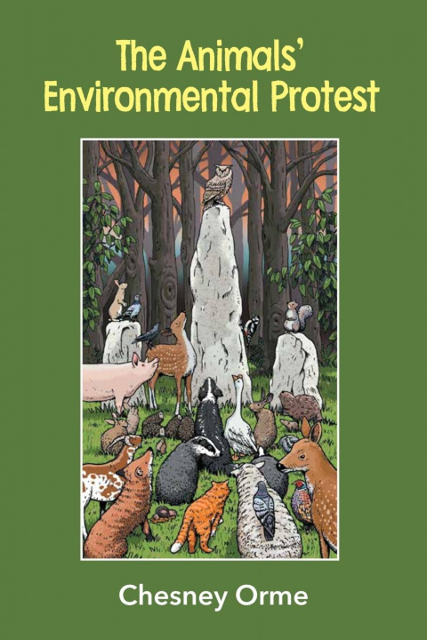 Knjiga Animals' Environmental Protest Chesney Orme