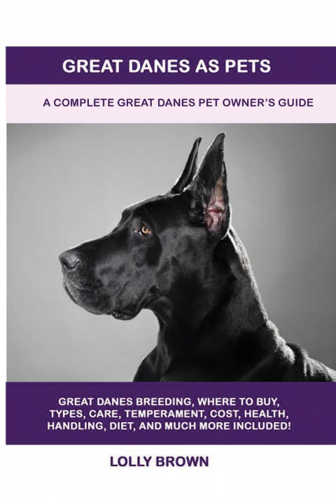 Knjiga Great Danes as Pets Lolly Brown