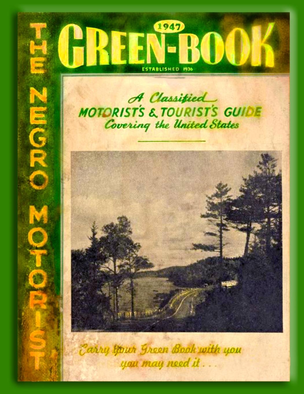 Könyv Negro Motorist Green Book 1947 New York History Review