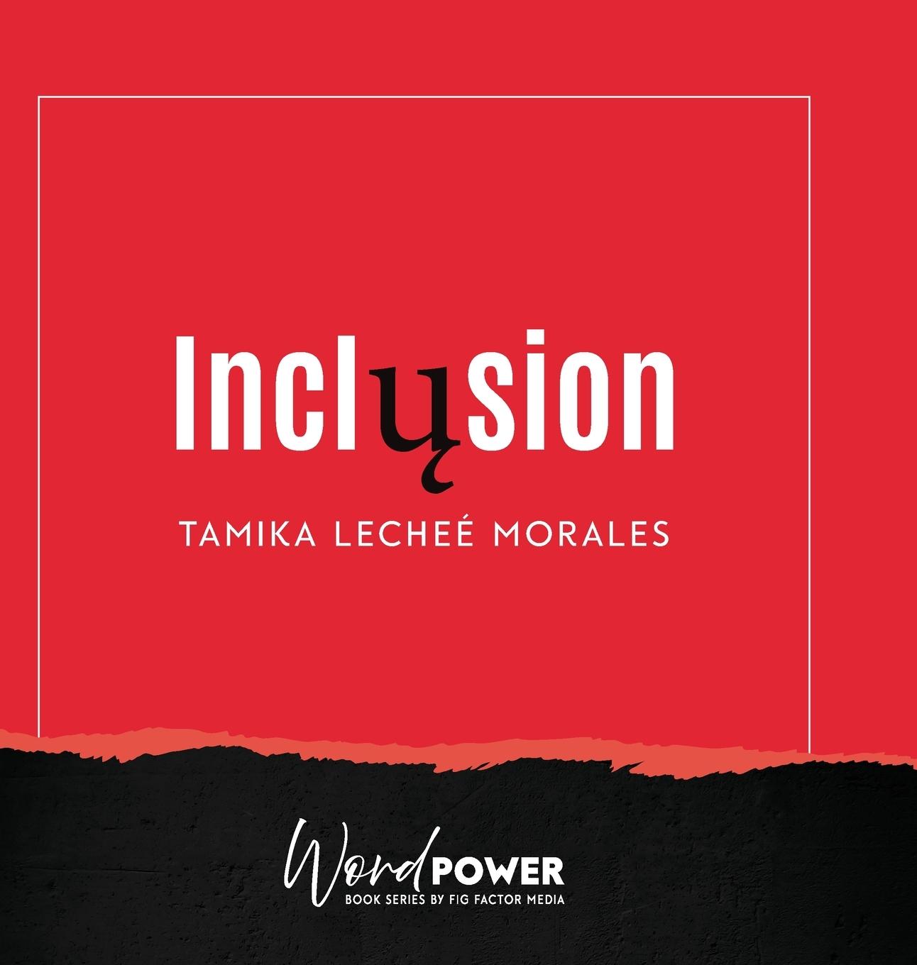 Knjiga Inclusion Tamika Lecheé Morales