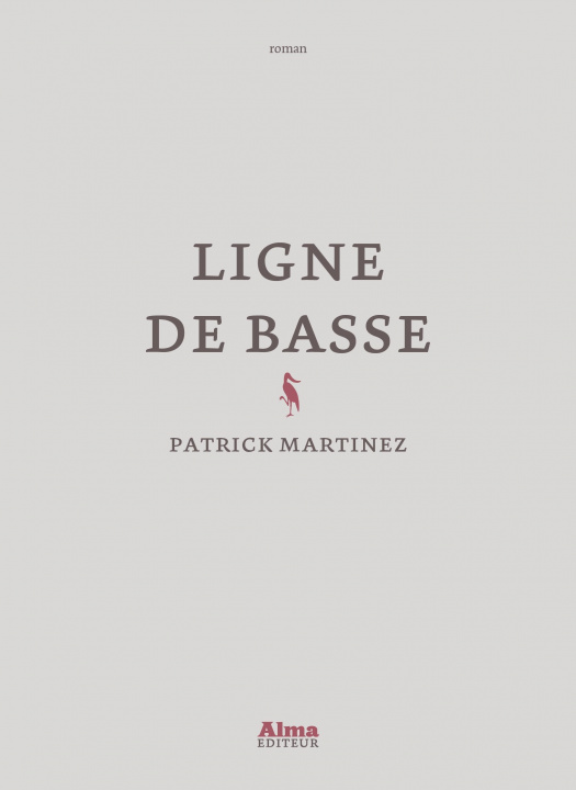 Knjiga Ligne de basse Patrick Martinez