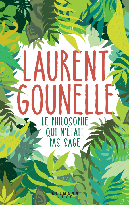 Книга Le philosophe qui n'était pas sage Laurent Gounelle