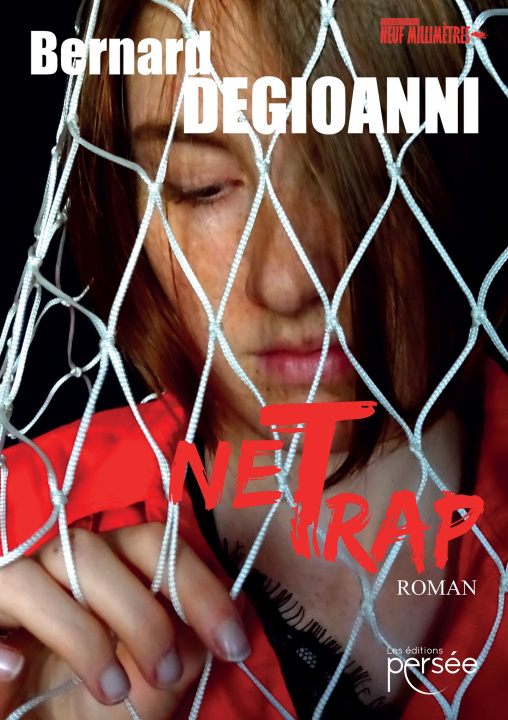 Knjiga Net Trap Bernard Degioanni