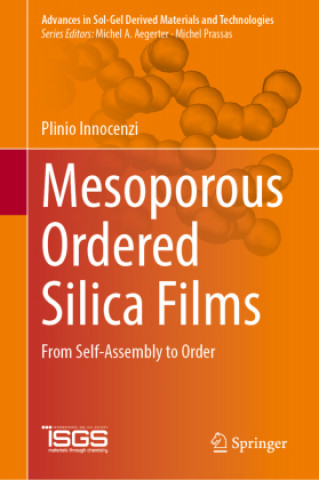 Knjiga Mesoporous Ordered Silica Films 