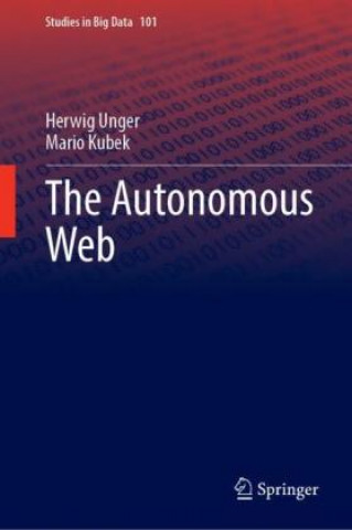 Knjiga Autonomous Web Herwig Unger