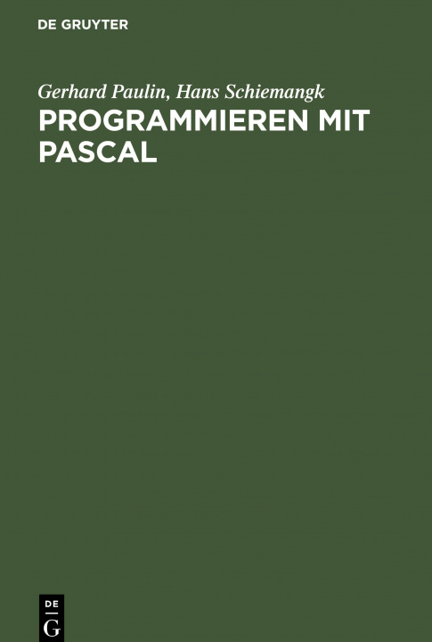 Knjiga Programmieren mit PASCAL Hans Schiemangk