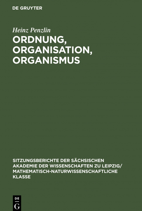 Kniha Ordnung, Organisation, Organismus 