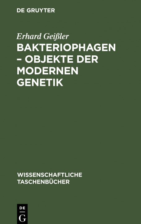 Book Bakteriophagen ? Objekte der modernen Genetik 