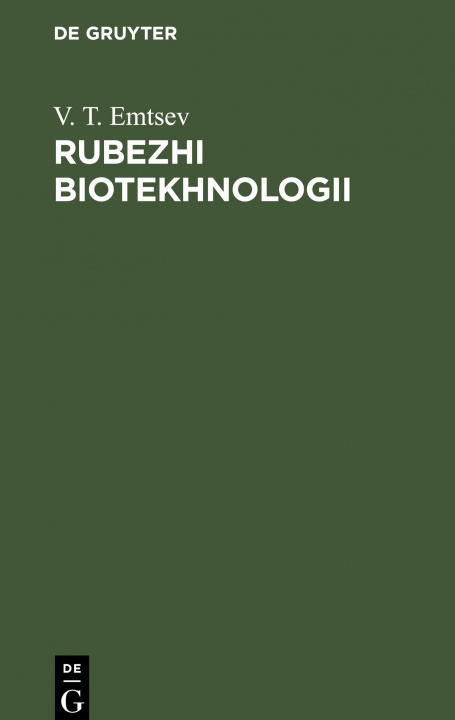 Knjiga Rubezhi biotekhnologii V. Т. Emtsev