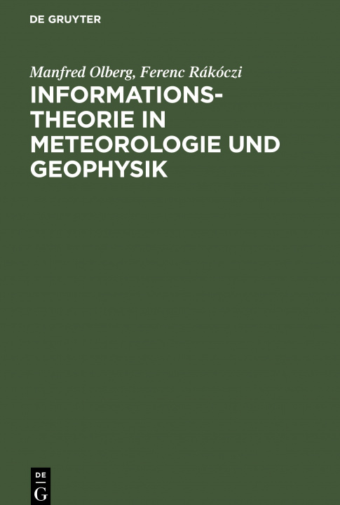 Книга Informationstheorie in Meteorologie und Geophysik Ferenc Rákóczi