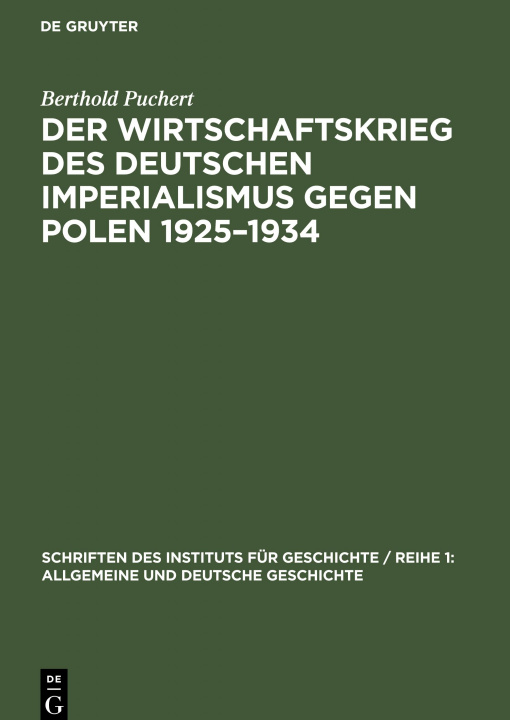 Knjiga Wirtschaftskrieg des Deutschen Imperialismus gegen Polen 1925-1934 