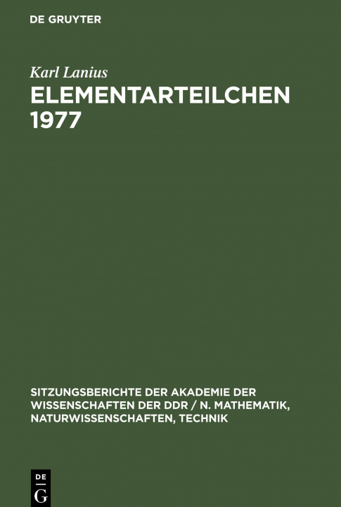 Buch Elementarteilchen 1977 Karl Lanius