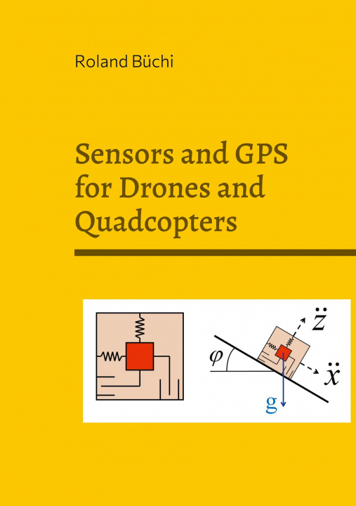 Könyv Sensors and GPS for Drones and Quadcopters 