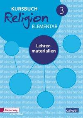 Carte Kursbuch Religion Elementar 3 Heinz-Günter Kübler