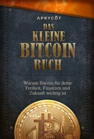 Knjiga Das kleine Bitcoin-Buch Alex Gladstein