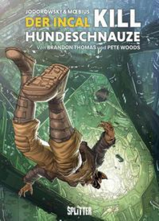Könyv Der Incal: Kill Hundeschnauze 