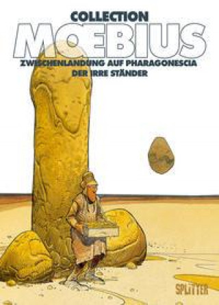 Kniha Moebius Collection: Zwischenlandung auf Pharagonescia / Der irre Ständer 