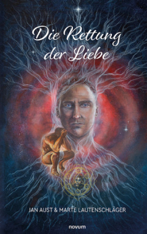 Knjiga Rettung der Liebe Jan Aust & Marte Lautenschläger