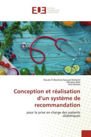 Könyv Conception et realisation d'un systeme de recommandation Micipsa Adel