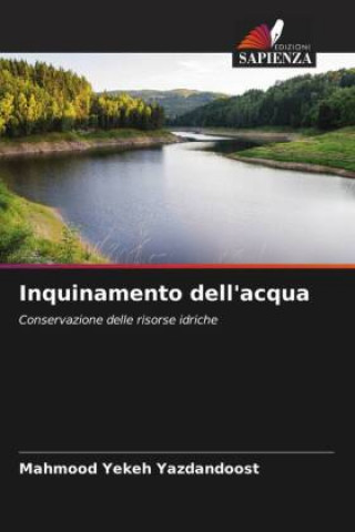 Knjiga Inquinamento dell'acqua Mahmood Yekeh Yazdandoost