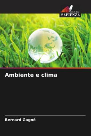 Knjiga Ambiente e clima Bernard Gagné