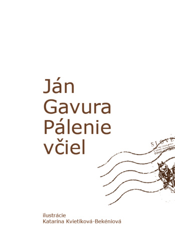 Kniha Pálenie včiel Ján Gavura