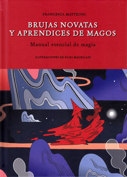 Kniha BRUJAS NOVATAS Y APRENDICES DE MAGOS FRANCESCA MATTEONI
