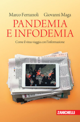 Kniha Pandemia e infodemia. Come il virus viaggia con l'informazione Marco Ferrazzoli