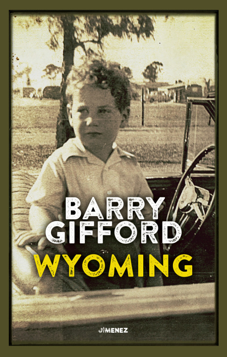 Knjiga Wyoming Barry Gifford