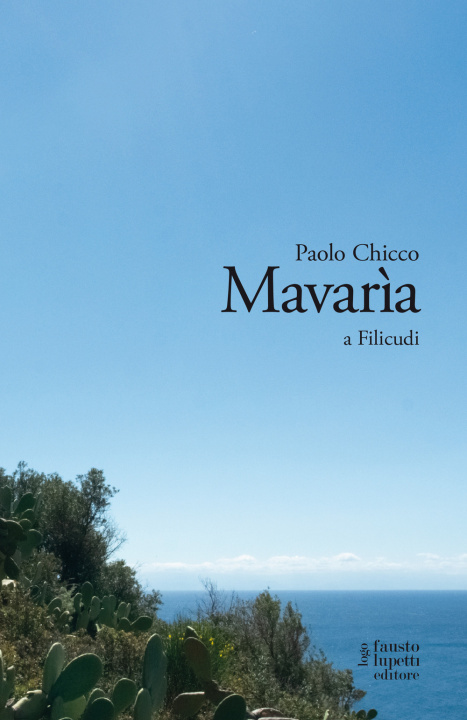 Kniha Mavarìa a Filicudi Paolo Chicco