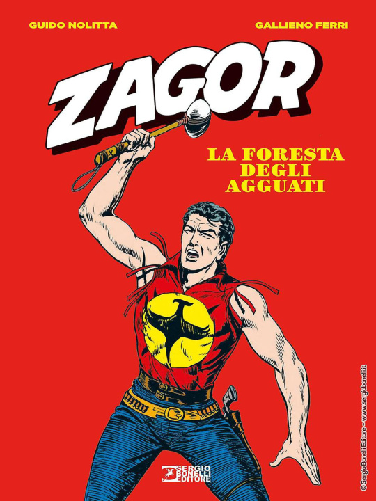 Könyv Zagor. La foresta degli agguati Guido Nolitta
