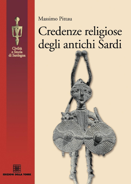 Книга Credenze religiose degli antichi sardi Massimo Pittau