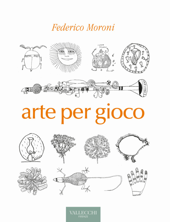 Kniha Arte per gioco Federico Moroni