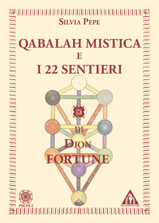 Книга Qabalah mistica e i 22 sentieri di Dion Fortune Silvia Pepe