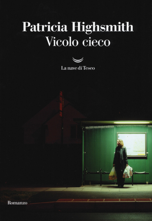 Knjiga Vicolo cieco Patricia Highsmith